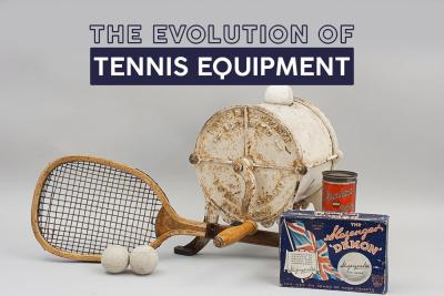 The Evolution of Tennis Equipment
