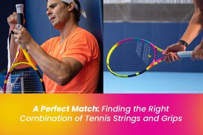 A Perfect Match: Finding the Right Combination of Tennis Strings and Grips